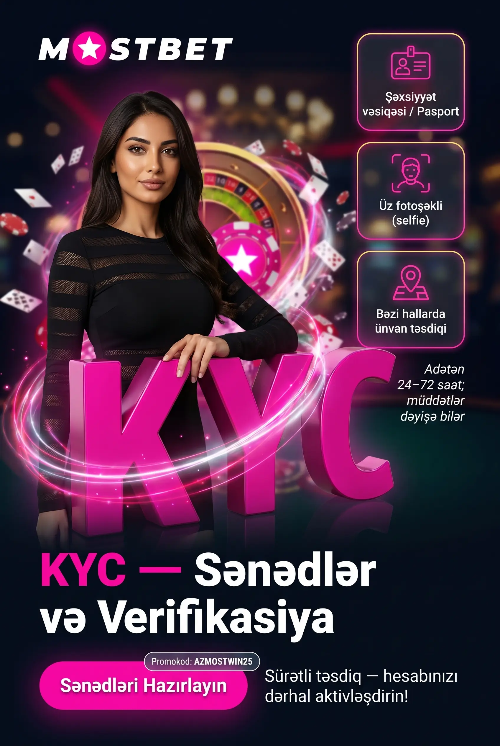 KYC sənədlər və verifikasiya vaxtı